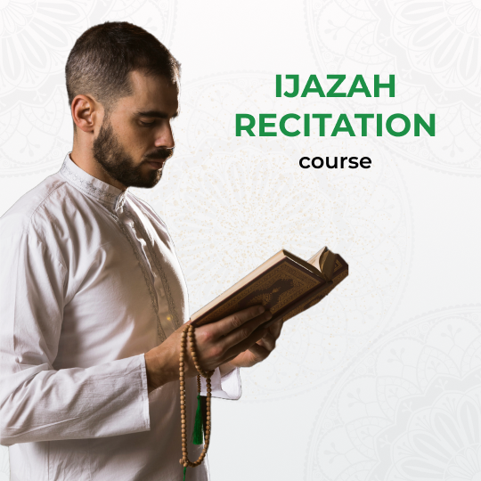 • Ijazah recitation course